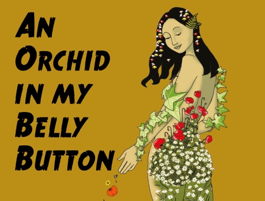 Blog tour: An Orchid in my Belly Button by Katy Wimhurst