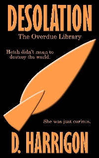 Desolation: The Overdue Library