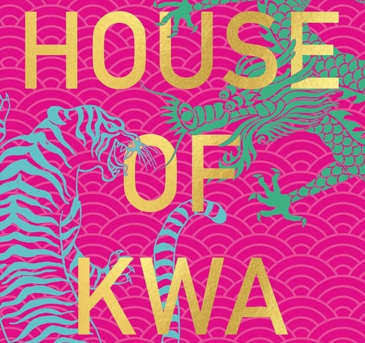 Blog tour: House of Kwa by Mimi Kwa