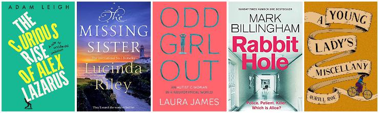 The Curious Rise of Alex Lazarus, The Missing Sister, Odd Girl Out, Rabbit Hole, A Young Lady's Miscellany