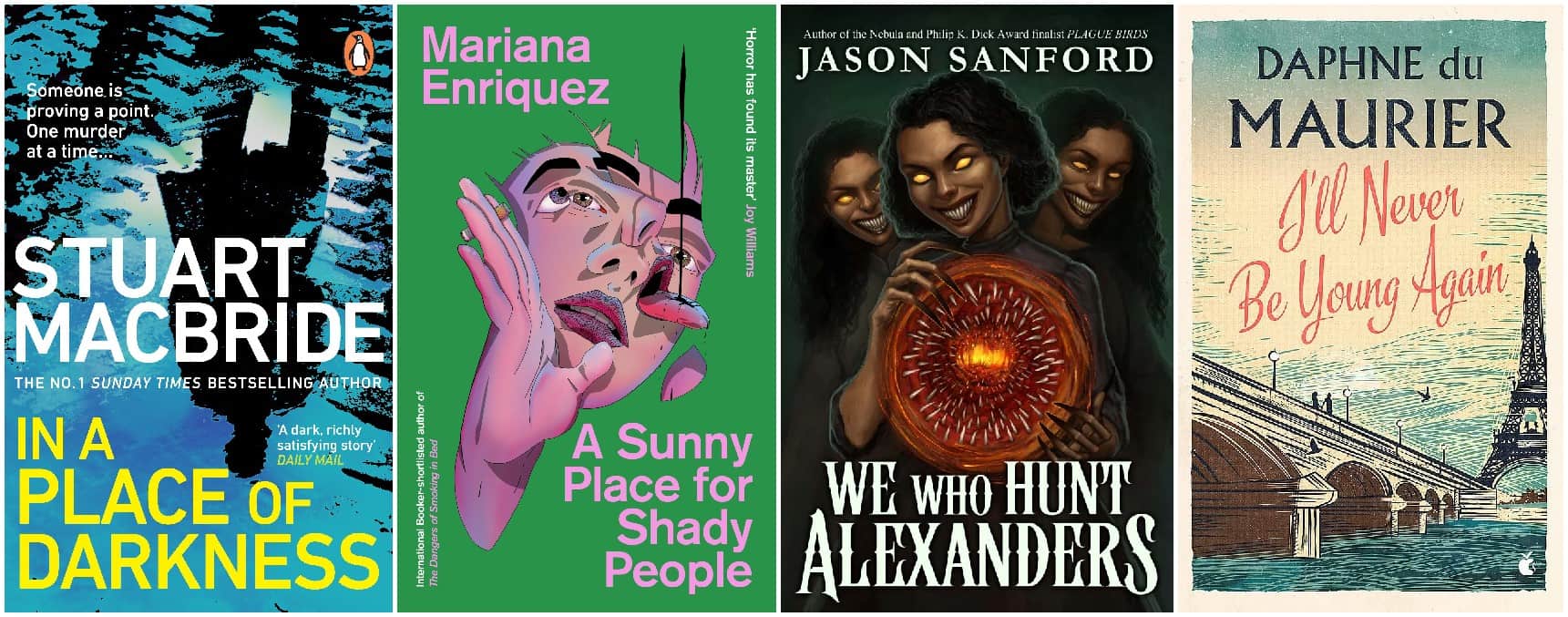 In a Place of Darkness, A Sunny Place for Shady People, We Who Hunt Alexanders, I'll Never Be Young Again