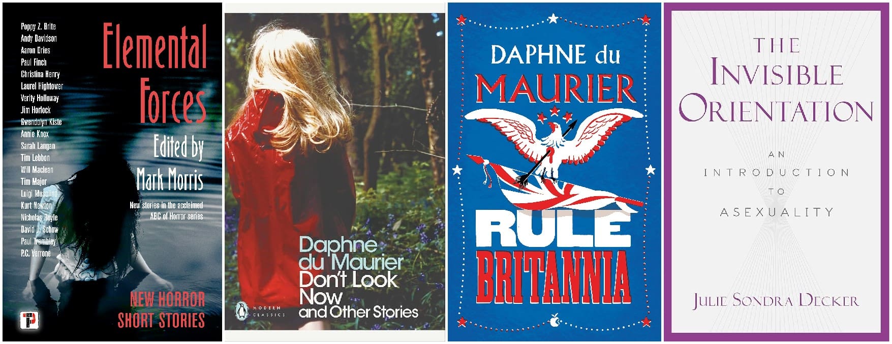 Elemental Forces, Don't Look Now and other stories, Rule Britannia, The Invisible Orientation